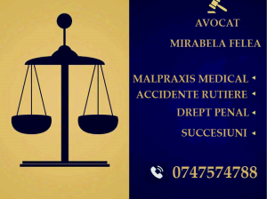 AVOCAT MOSTENIRI – AVOCAT BUCURESTI MIRABELA FELEA